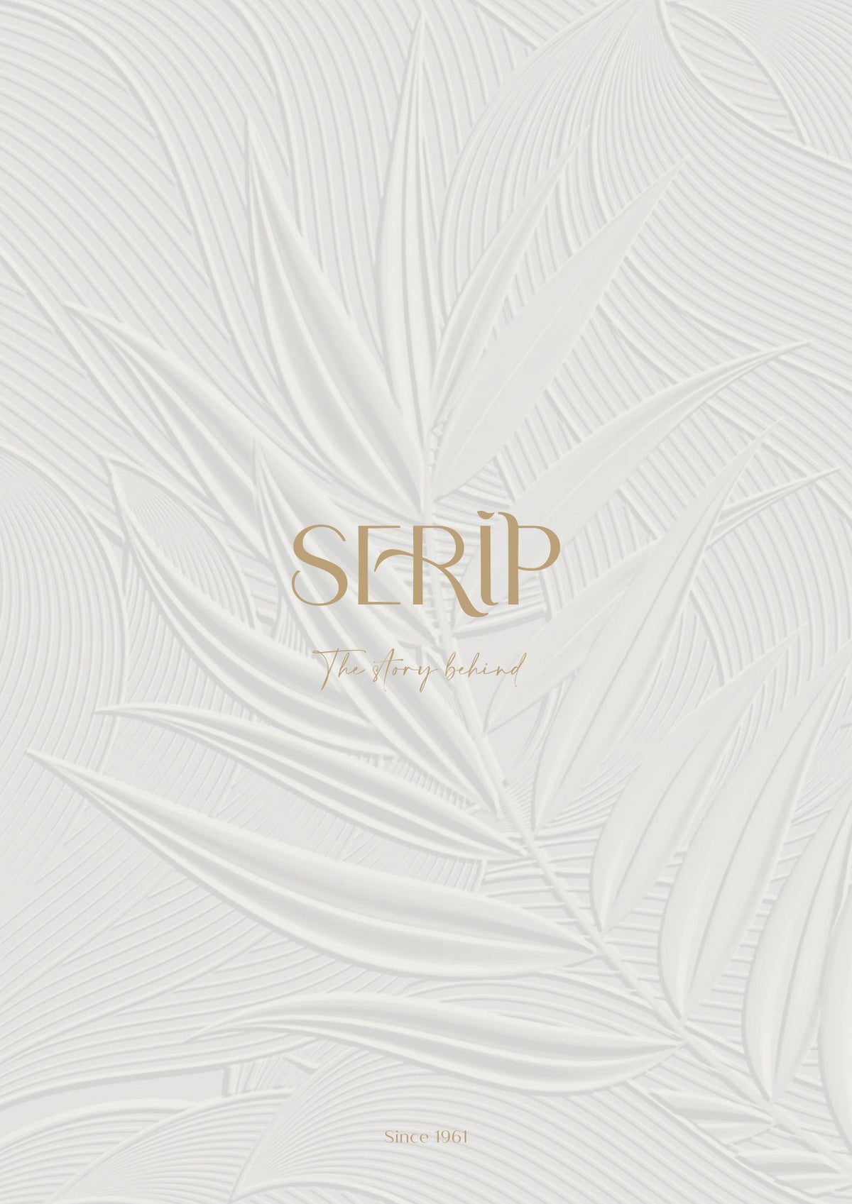 The Story Behind Serip